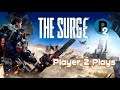 Player 2 Plays - The Surge