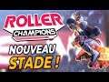 ROLLER CHAMPIONS : Nouveau stade ! | GAMEPLAY FR