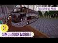 Simulador de Ônibus para Android | Proton Bus Simulator Road (Ep. 01)