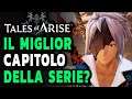 TALES OF ARISE ► IL MIGLIOR CAPITOLO DELLA SERIE ? ★ Gameplay ITA