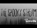 The Spooky Stream: EXTRA LIFE