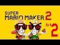 Aaron's Arduous Adventures | Super Mario Maker 2