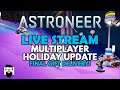 Astroneer - MORE PACKAGE SENDING - SINCE WE STILL HAVE TIME