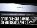 DF Direct: CRT Displays - Was LCD A Big Mistake For Gaming?