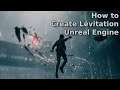 How to Create a Levitation Movement in Unreal Engine - UE Beginner Tutorial