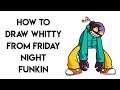 HOW TO DRAW WHITTY FROM FRIDAY NIGHT FUNKIN STEP BY STEP