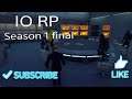 IO Rp|Season 1 final| The Plan