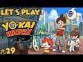 Let's Play: Yo-Kai Watch Ep. 29