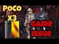 POCO X3 Game Issue?