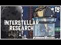 Using the Starmap for Interstellar Research | Oxygen Not Included (The Badlands) Gameplay (Part 15)