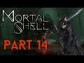 A lesson in level design | Mortal Shell [Steam] Part 14