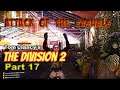 ATTACK OF THE CASUALS | The Division 2 SOLO | Part 17: Stronghold