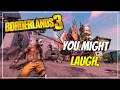 Borderlands 3 Funny Moments That Might Make You Laugh