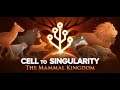 Cell to Singularity - Evolution Never Ends#7 Эволюция-2