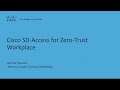 Cisco Software-Defined Access (SD-Access) for Zero-Trust Workplace