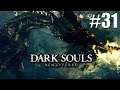 КАЛАМИТ►Прохождение Dark Souls Remastered #31