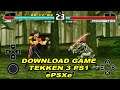 Download Game Nostalgia Tekken 3 PS1 - ePSXe