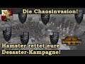Gigantische Chaos-Invasion! - Hamster rettet euer Kampagnen-Desaster - Total War: Warhammer 2