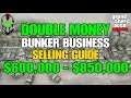 GTA ONLINE DOUBLE MONEY BUNKER SELLING GUIDE!!! ($600,000-$850,000 Per Hour)