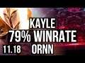 KAYLE vs ORNN (TOP) | 79% winrate, Quadra | TR Diamond | v11.18