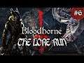 Ludwig...The Greatest Boss Fight Ever : Bloodborne - The Lore Run (Pt 6)