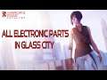 "Mirror’s Edge Catalyst", All Electronic Parts in Glass City