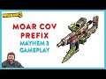 Moar COV guns Mayhem 3 Gameplay