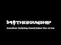 Mothergunship Part 4: Another helping hand joins the crew