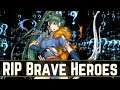 Rest in Peace F2P Brave Heroes..  CYL 1 Free Summon Ends.. (´･ᴗ･ ` ) | FEH News 【Fire Emblem Heroes】