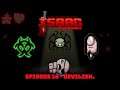 The Binding of Isaac: Repentance - Episode 18 - Devilish.