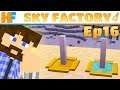Water Candles | Sky Factory 4 | Episode 16
