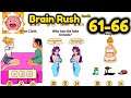 Brain Rush Game All Level 61 - 66 Gameplay Walkthrough | (iOS - Android)