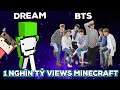 Dream và BTS Trong cùng 1 Video  - Channy Minecraft