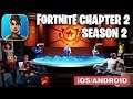 FORTNITE MOBILE - Chapter 2 Season 2 Gameplay (Android, iOS)