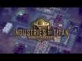 Industries of Titan - Inferno's First Early Access Gameplay