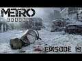 Let's Play Metro Exodus - Episode 19: Freaking Cultists [Blind]