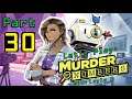 Let's Play Murder by Numbers with Layla M - Part 30