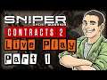 Live Let's Play - Sniper: Ghost Warrior Contracts 2 - PART 1 (Blind Playthrough)