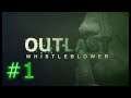outlast whistleblower серия#1 начало кошмара