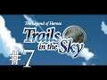 Sephiroth1204 Plays: Trails in the Sky FC #7 - Odd Jobs