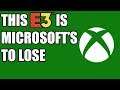 This E3 Is Microsoft’s To Lose