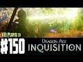 Let's Play Dragon Age Inquisition (Blind) EP150