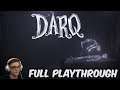 Darq (Full Playthrough)