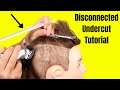 Disconnected Undercut Haircut Tutorial - TheSalonGuy