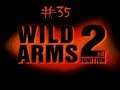 Domingo de Wild Arms 2º Ignition (PSX): 35 - A heroína do passado/ Entre dimensões