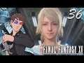 Final Fantasy XV - Episode 36『Moving Forward』
