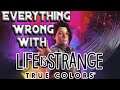 GAMING SINS Everything Wrong With Life is Strange True Colors
