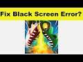 How to Fix Hungry Dragon App Black Screen Error Problem in Android & Ios | 100% Solution