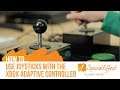 How to Use Joysticks with the Xbox Adaptive Controller | GameAccess