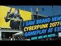 I saw an HOUR of NEW Cyberpunk 2077 gameplay at E3!